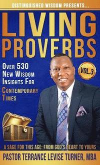 bokomslag Distinguished Wisdom Presents. . . &quot;Living Proverbs&quot;-Vol.3