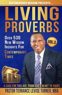 bokomslag Distinguished Wisdom Presents. . . "Living Proverbs"-Vol.3
