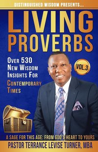 bokomslag Distinguished Wisdom Presents. . . Living Proverbs-Vol.3