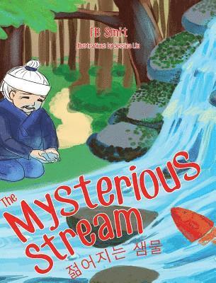 The Mysterious Stream: a folktale in English and Korean 1