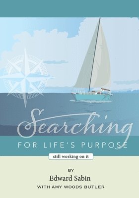 Searching for Life's Purpose 1