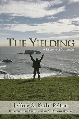 bokomslag The Yielding: A Lifestyle of Surrender