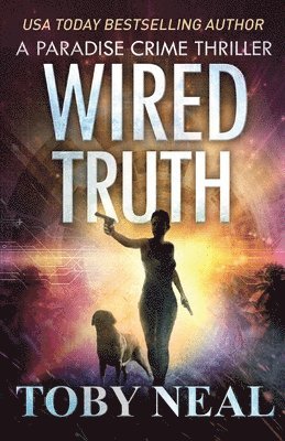 Wired Truth 1