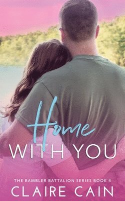 Claire Cain - Home With You, Häftad