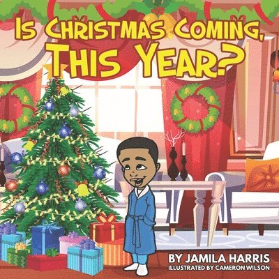 Jamila Harris - IS Christmas Coming, Häftad