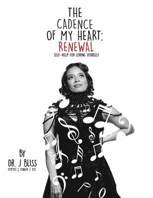 J Bliss, J. Bliss - Cadence of My Heart, Häftad