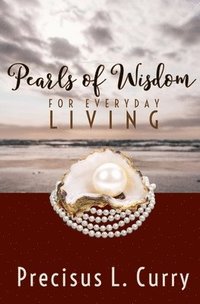 bokomslag Pearls of Wisdom: For Everyday Living