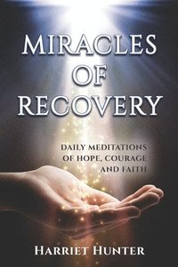 bokomslag Miracles of Recovery