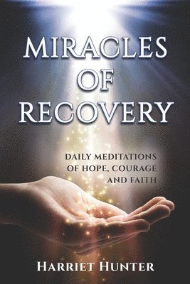 Miracles of Recovery 1