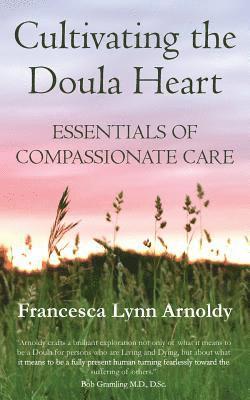 bokomslag Cultivating the Doula Heart