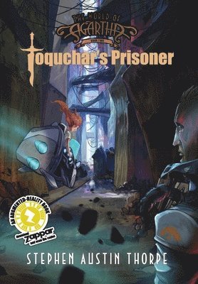 Stephen Austin Thorpe - Toquchar's Prisoner, Inbunden