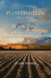 bokomslag Plowed Fields Trilogy Edition