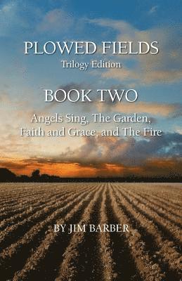 bokomslag Plowed Fields Trilogy Edition