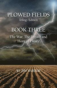 bokomslag Plowed Fields Trilogy Edition