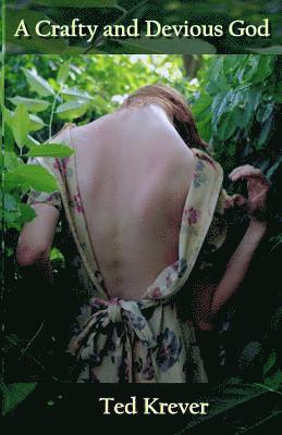 Crafty and Devious God