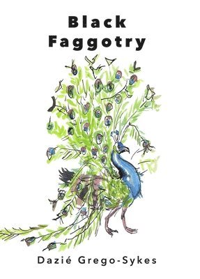 Dazié Grego-Sykes - Black Faggotry, Häftad