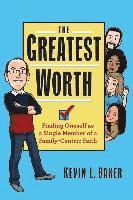 The Greatest Worth: Finding Oneself as a Single Member of a Family-Centric Faith 1