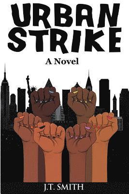 J. T. Smith - Urban Strike, Häftad