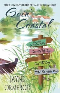 bokomslag Goin' Coastal: Four Cozy Mysteries Set Along the Shore