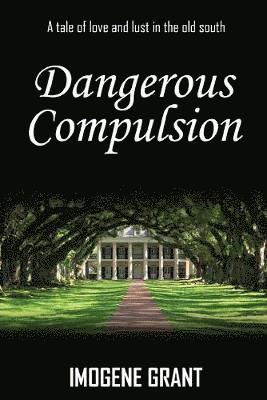 Dangerous Compulsion 1