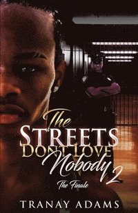 bokomslag The Streets Don't Love Nobody 2