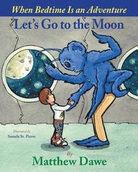 bokomslag Let's Go to the Moon
