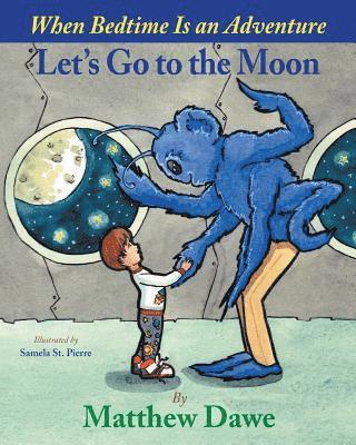 bokomslag Let's Go to the Moon