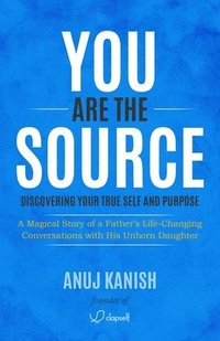 bokomslag You Are The Source