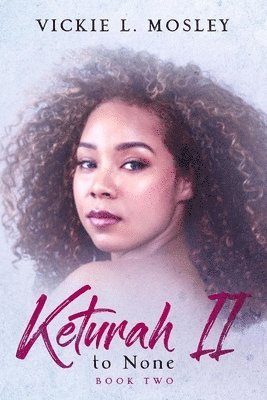 Keturah II to None 1