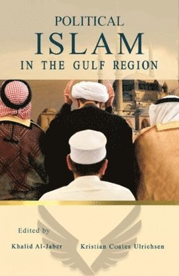 Political Islam in the Gulf Region 1