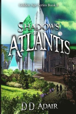 Shadows of Atlantis: Historical Fantasy Set in Ancient Atlantis