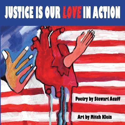 Justice Is Our Love In Action 1