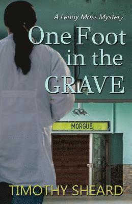Timothy Sheard - One Foot In The Grave, Häftad