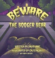 bokomslag Beware the Booger Bear