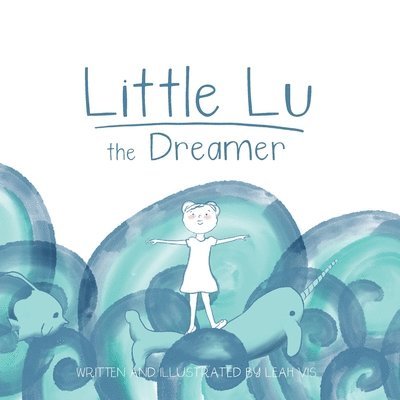 Little Lu the Dreamer 1