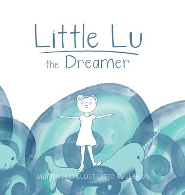 bokomslag Little Lu the Dreamer