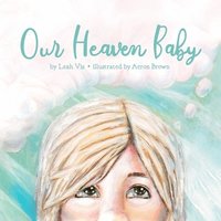 bokomslag Our Heaven Baby