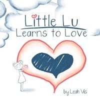 bokomslag Little Lu Learns to Love