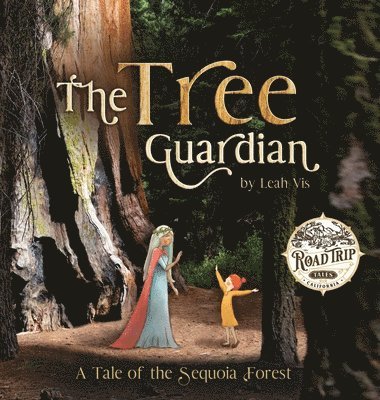 Leah Vis - Tree Guardian, Inbunden