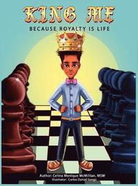 bokomslag King Me: Because Royalty Is Life