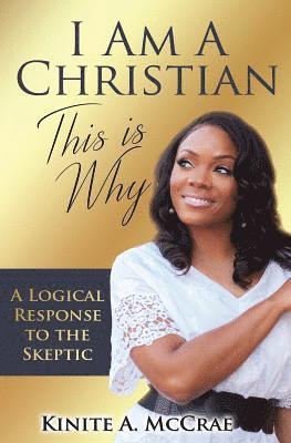 I Am A Christian, This Is Why 1