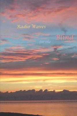 bokomslag Radio Waves for the Blind