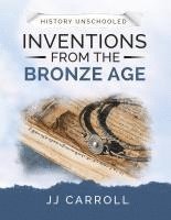 bokomslag Inventions From the Bronze Age