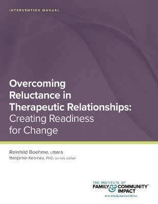 bokomslag Overcoming Reluctance in Therapeutic Relationships