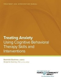 bokomslag Treating Anxiety Using Using Cognitive Behavioral Therapy Skills and Interventions