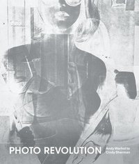 bokomslag Photo Revolution: Andy Warhol to Cindy Sherman