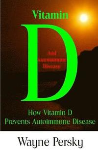 bokomslag Vitamin D Deficiency and Autoimmune Disease