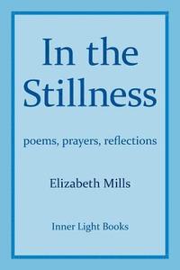 bokomslag In The Stillness: poems, prayers, reflections