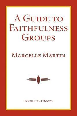 bokomslag A Guide To Faithfulness Groups