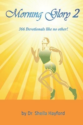 bokomslag Morning Glory 2: 366 Devotionals Like No Other!